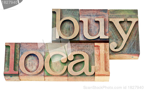 Image of buy local in letterpress wood type