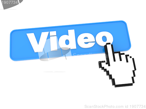 Image of Video Button and Hand Cursor.