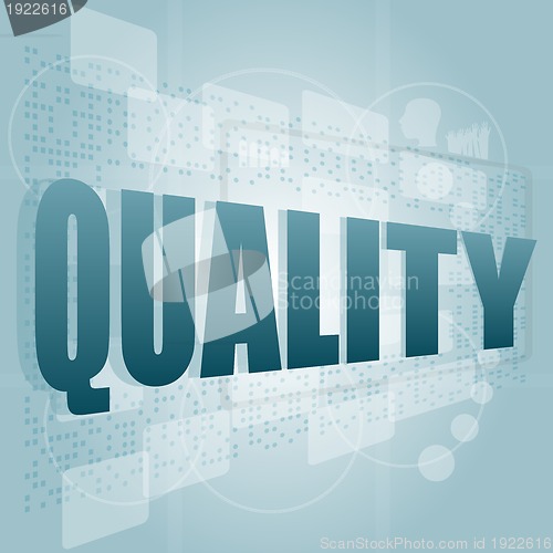 Image of words quality on digital screen, business concept