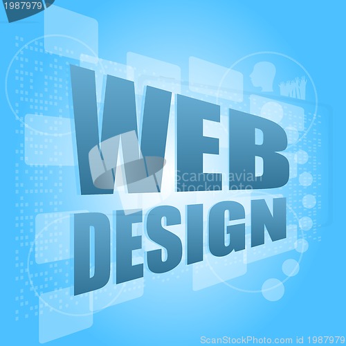 Image of words web design on digital screen, business concept