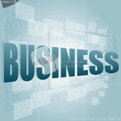 Image of words business on digital screen, business concept