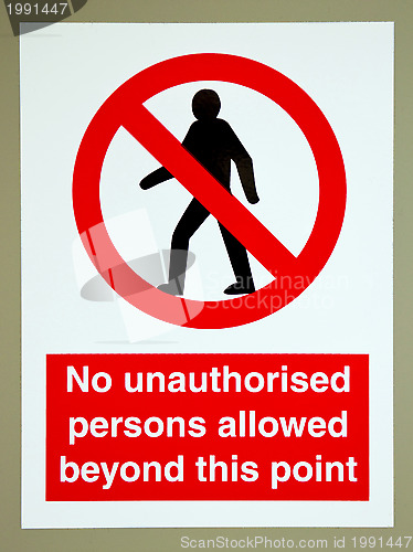 Image of No unauthorised persons sign