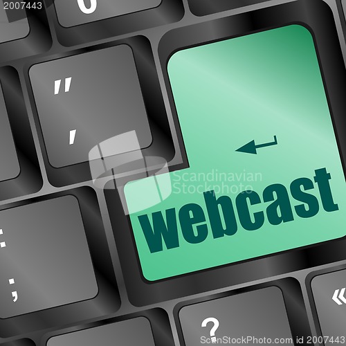 Image of computer keyboard with webscast word on button