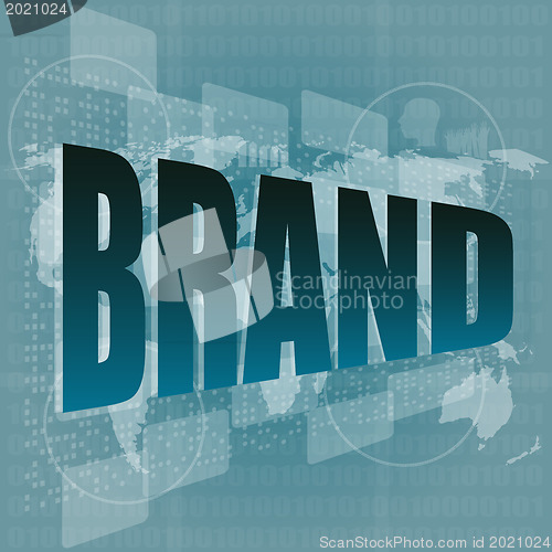 Image of Marketing concept: words brand on digital screen