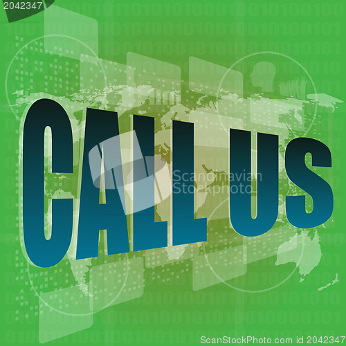 Image of call us word on a touch screen interface