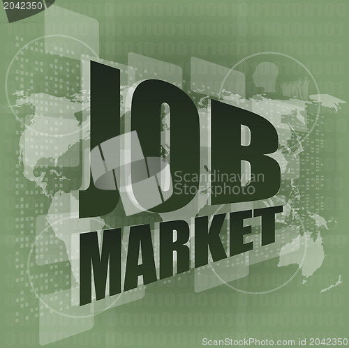 Image of job market and global technology background with the earth map
