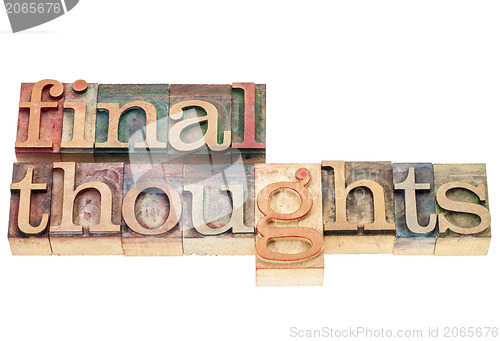 Image of final thoughts in wood type
