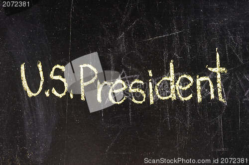 Image of President written on chalkboard 