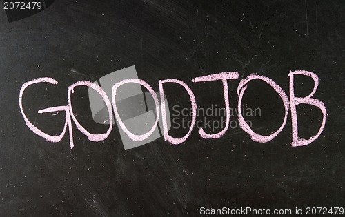 Image of good job written on blackboard background 