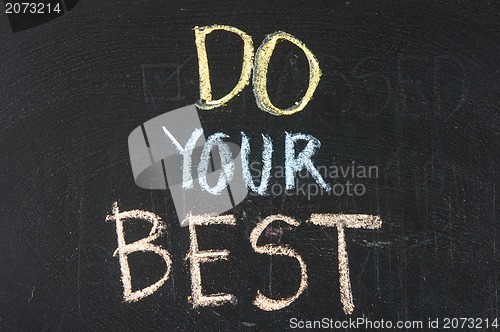 Image of Do your best written on a blackboard