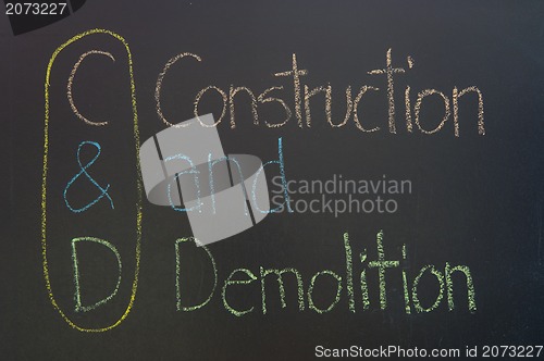 Image of  C&D acronym Construction and Demolition