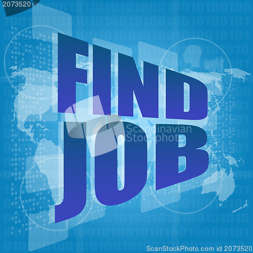Image of find job text in digital screen - social concept
