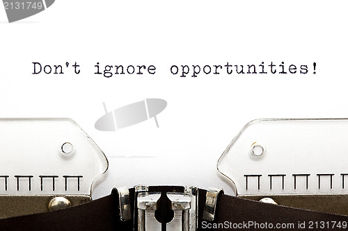 Image of Do Not Ignore Opportunities Typewriter