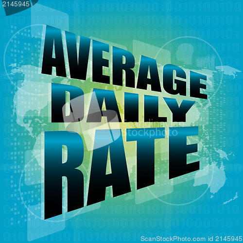Image of words average daily rate on digital touch screen