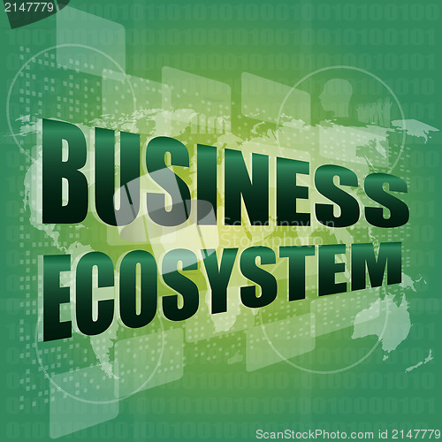 Image of business ecosystem words on digital touch screen