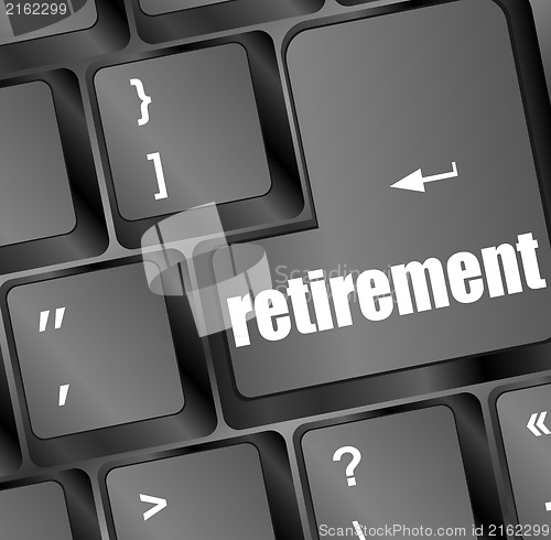 Image of retirement for investment concept with a button on computer keyboard