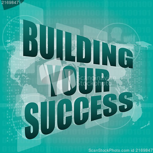 Image of building your success - digital touch screen interface