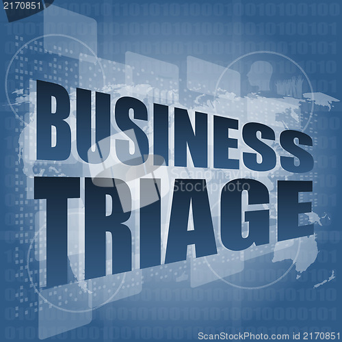 Image of business triage words on touch screen interface