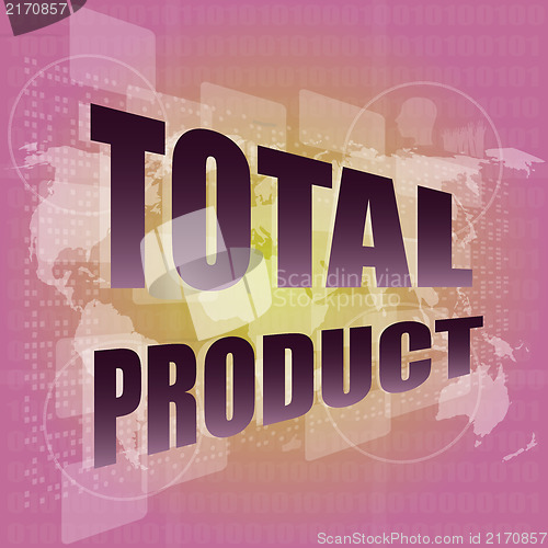 Image of total product words on digital screen background with world map