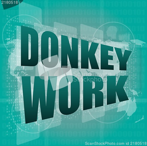 Image of donkey work text on digital touch screen interface