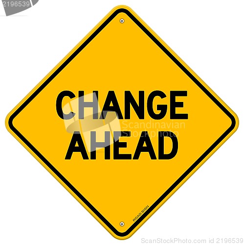 Image of Change Ahead Yellow Sign
