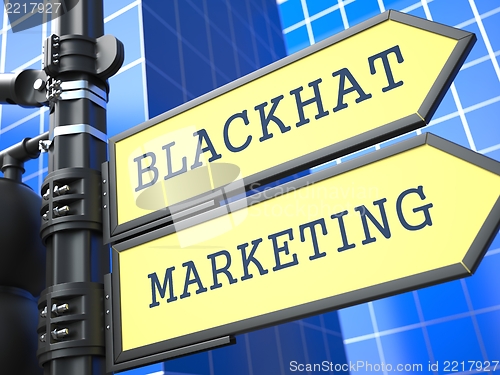 Image of Business Concept. Blackhat Marketing Sign.