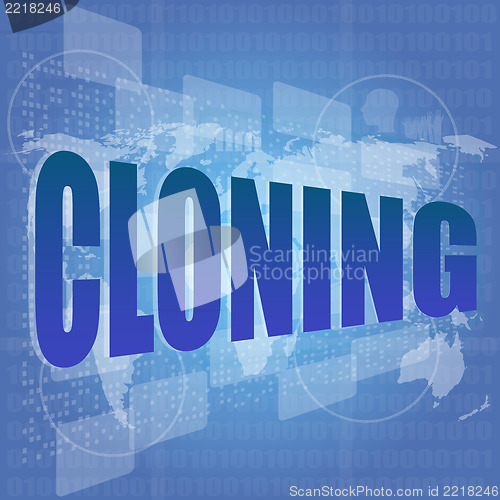 Image of business concept: words cloning is a marketing on digital screen