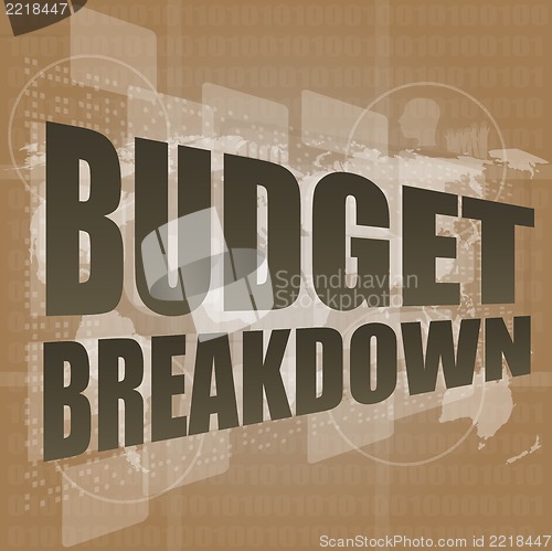 Image of Business concept: words Budget breakdown on digital screen, 3d