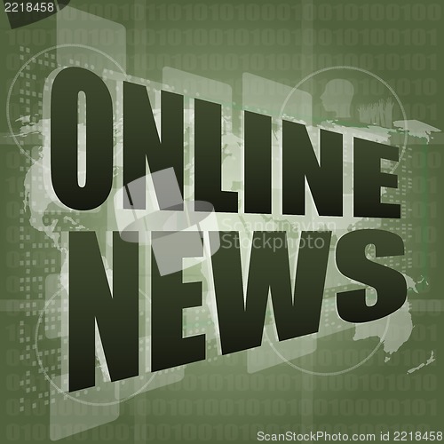 Image of business concept: words online news on digital touch screen