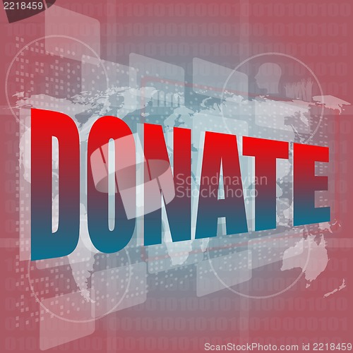 Image of business concept: words donate on digital touch screen