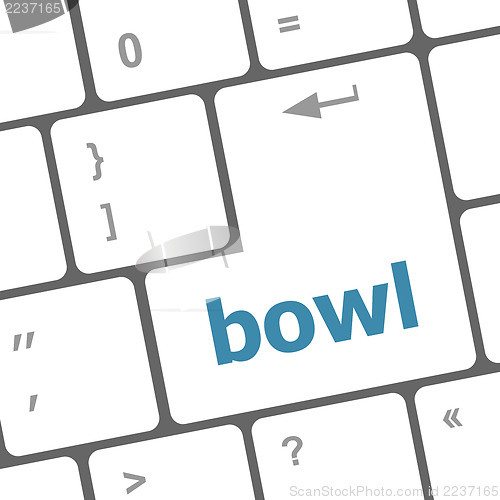 Image of bowl word on computer pc keyboard key