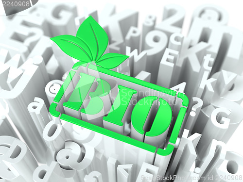 Image of Green Bio Sign on Alphabet Background.