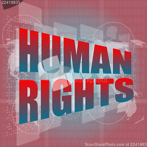 Image of socail concept: words human rights on digital touch screen