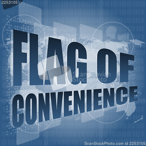 Image of flag of convenience word on digital touch screen