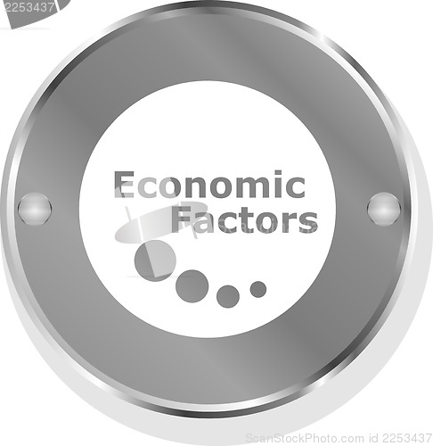 Image of economic factors metallic button