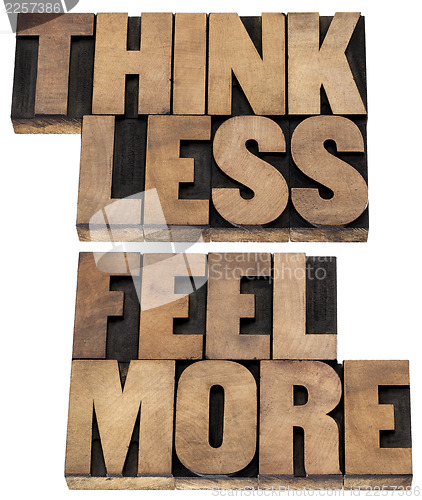 Image of think less, feel more