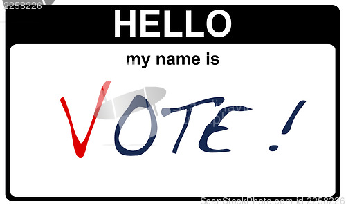 Image of hello my name is vote