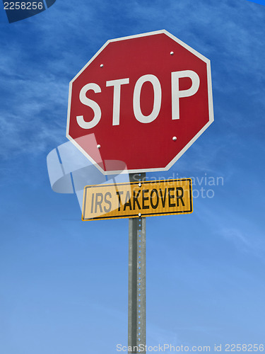 Image of stop irs takeover post sign