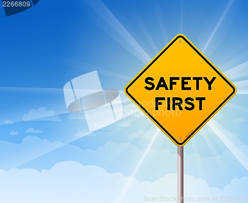Image of Safety First Danger Sign