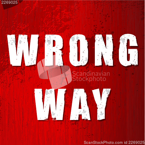 Image of old Wrong Way Sign