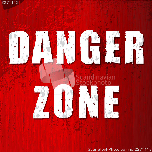 Image of danger zone  old sign 