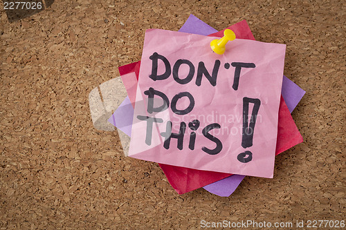 Image of do not do this advice
