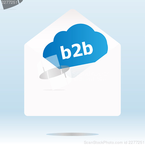 Image of b2b word on blue cloud, paper mail envelope, internet concept