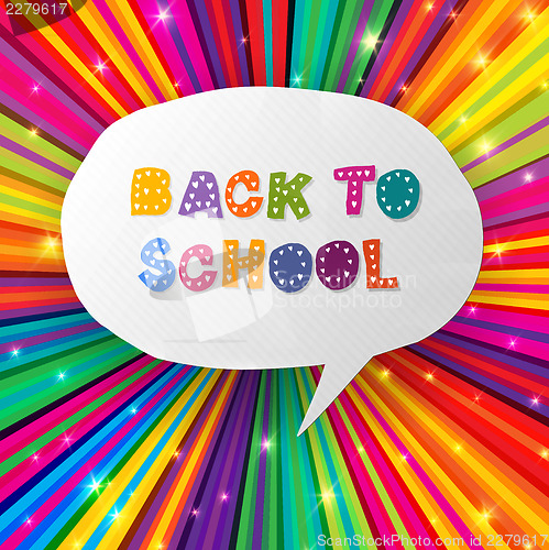 Image of Back to school words in speech bubble on colorful rays. Vector i