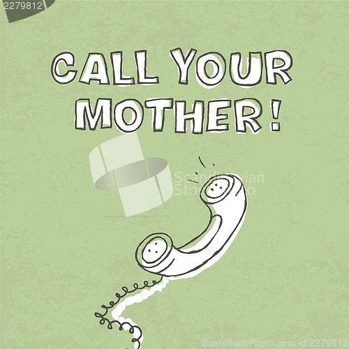 Image of Call your mother! Poster design, vector, EPS10.