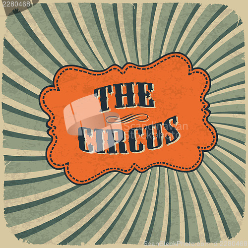 Image of Classical Circus Card. Vintage style, retro colors, EPS10