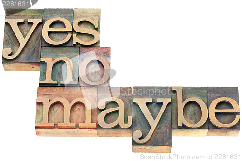 Image of yes, no, maybe in wood type