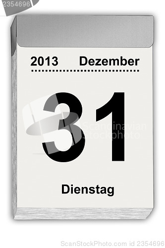 Image of tear off calendar German December 31,2013