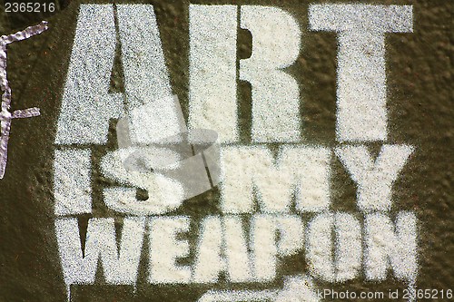 Image of Art is my weapon