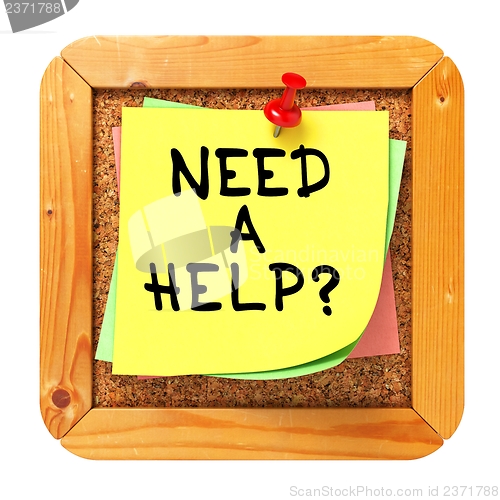 Image of Need a Help?. Sticker on Bulletin.